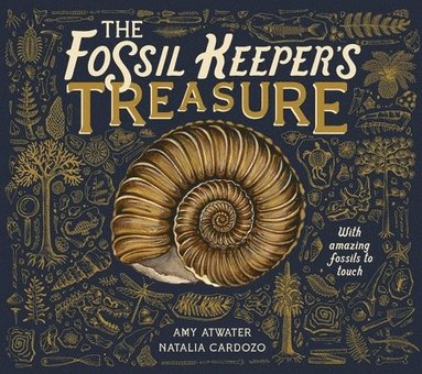 bokomslag The Fossil Keeper's Treasure: With Amazing Fossils to Touch