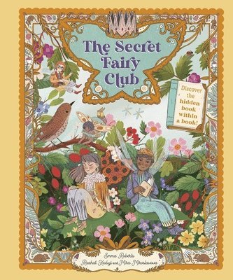 The Secret Fairy Club: Discover a Hidden Book Within a Book! 1