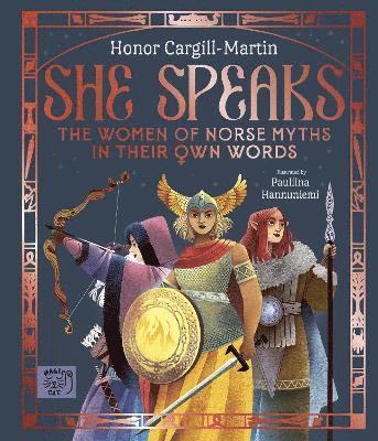 Honor Cargill-Martin - She Speaks: The Women of Norse Myths in their Own Words, Inbunden
