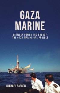 bokomslag The Gaza Marine Story