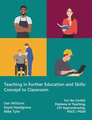 Dan Williams, Kayte Haselgrove, Mike Tyler - Teaching in Further Education and Skills, Häftad