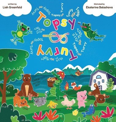 Liah Greenfeld - Topsy Turvy, Inbunden