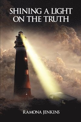 Ramona Jenkins - Shining A Light on the Truth, Häftad