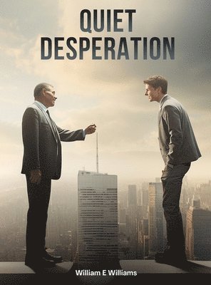 Quiet Desperation