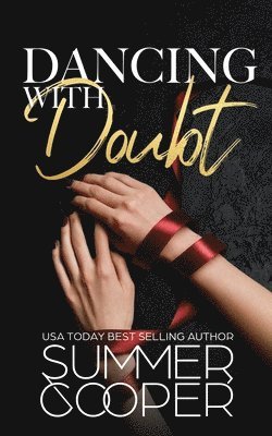 Dancing With Doubt 1