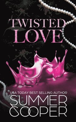 Summer Cooper - Twisted Love, Häftad