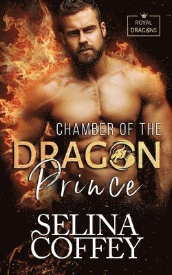Selina Coffey - Chamber Of The Dragon Prince, Häftad