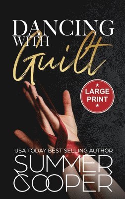 Dancing With Guilt