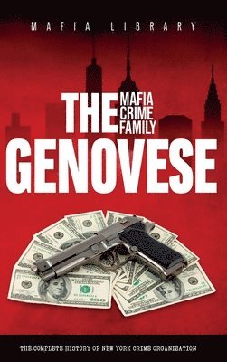 bokomslag The Genovese Mafia Crime Family