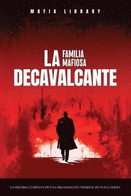 Familia Mafiosa DeCavalcante