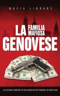 bokomslag La Familia Mafiosa Genovese