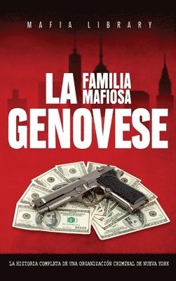 bokomslag La Familia Mafiosa Genovese