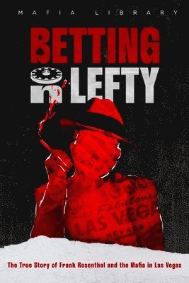 Betting On Lefty 1