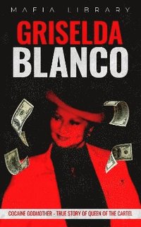 bokomslag Griselda Blanco