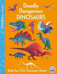 bokomslag Deadly Dangerous Dinosaurs