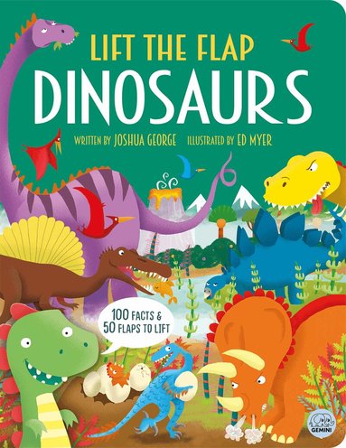 Joshua George - Lift the Flap Dinosaurs, Inbunden