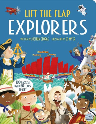 Joshua George - Lift The Flap Explorers, Inbunden