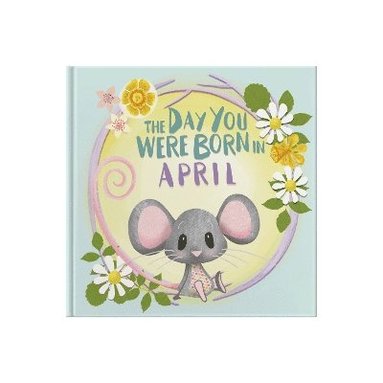 bokomslag Day You Were Born In April. . .
