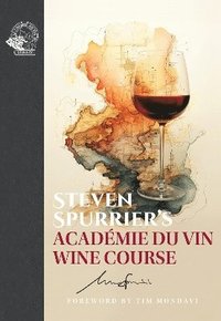 bokomslag Steven Spurrier's Académie du Vin Wine Course