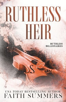 Faith Summers, Gray - Ruthless Heir, Häftad