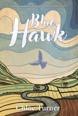 Chloe Turner - Blue Hawk, Inbunden