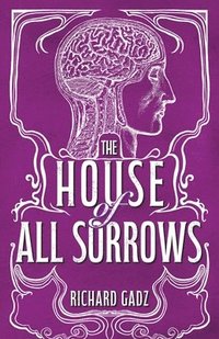 bokomslag House of All Sorrows