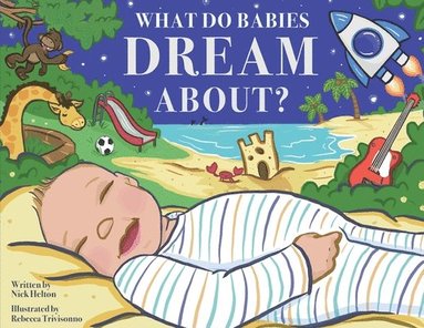 bokomslag What Do Babies Dream About?