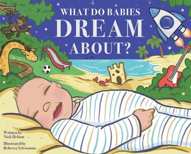 bokomslag What Do Babies Dream About?