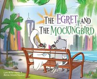 bokomslag The Egret and the Mockingbird