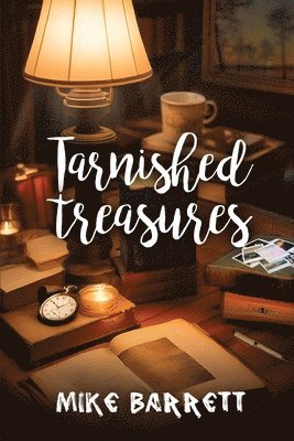 Mike Barrett - Tarnished Treasures, Häftad