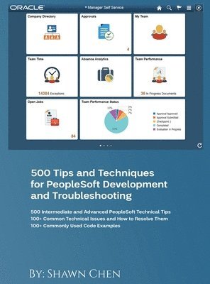 bokomslag 500 Tips and Techniques for Peoplesoft Development and Troubleshooting