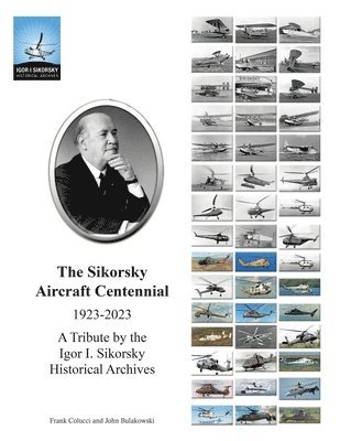 bokomslag The Sikorsky Aircraft Centennial