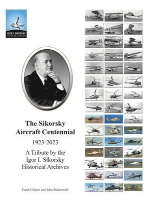 The Sikorsky Aircraft Centennial 1