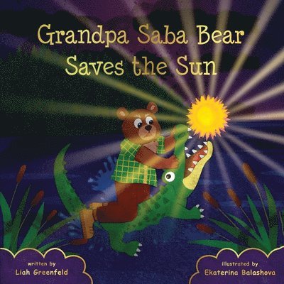 Grandpa Saba Bear Saves the Sun 1