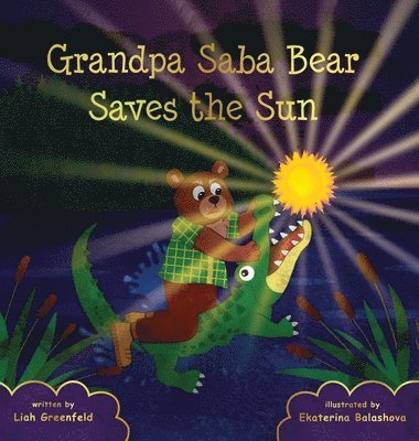 Grandpa Saba Bear Saves the Sun 1