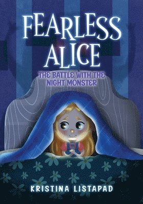 Kristina Listapad - Fearless Alice, Häftad
