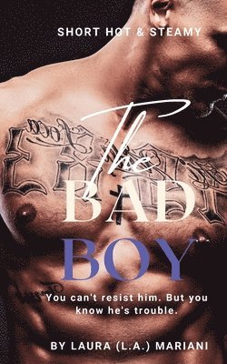 The BAD Boy 1