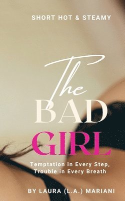 bokomslag The BAD Girl