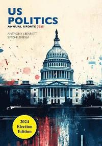 bokomslag US POLITICS ANNUAL UPDATE 2025