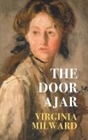Virginia Milward, Gina R Collia, Gina R. Collia - Door Ajar, Inbunden