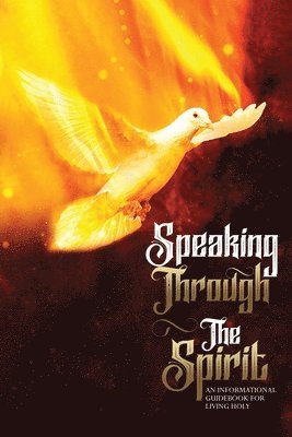 F L Blackstone, F. L. Blackstone, F.L. Blackstone, TBD, Tbd - Speaking Through The Spirit, Häftad