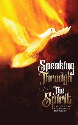 Speaking Through The Spirit 1