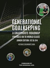 bokomslag Generational Goalkeeping