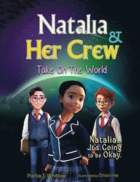 bokomslag Natalia & Her Crew Take On The World