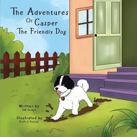 bokomslag The Adventures of Casper the Friendly Dog