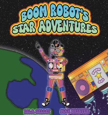 bokomslag Boom Robot Star Adventure