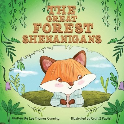 Great Forest Shenanigans