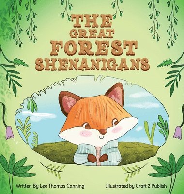 Great Forest Shenanigans