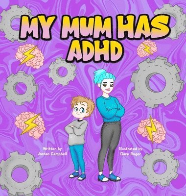 My Mum Has ADHD