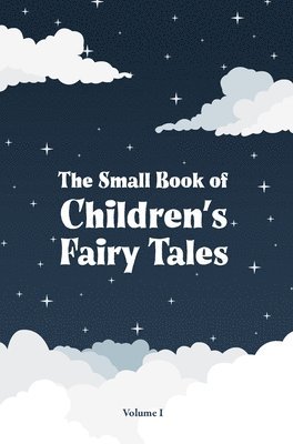 Wilhelm Grimm, Jacob Grimm, Hans Christian Andersen, Joseph Jacobs, Abbie Phillips Walker, Andrew Lang, George Haven Putnam, Edric Vredenburg - Small Book of Children’s Fairy Tales, Inbunden